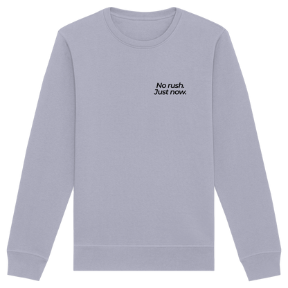 Grüne Wiese - No rush. Just now. - Unisex Bio Basic Sweatshirt