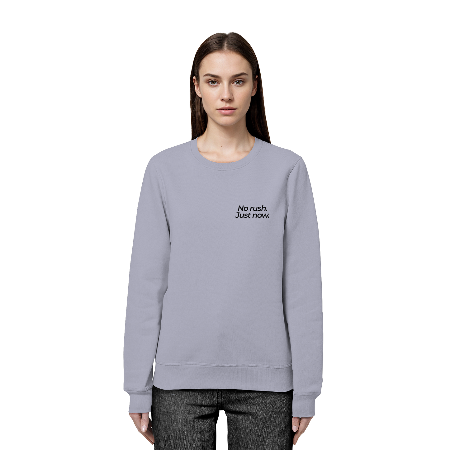 Grüne Wiese - No rush. Just now. - Unisex Bio Basic Sweatshirt