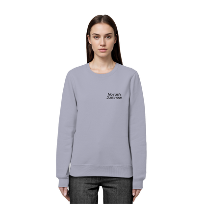 Grüne Wiese - No rush. Just now. - Unisex Bio Basic Sweatshirt