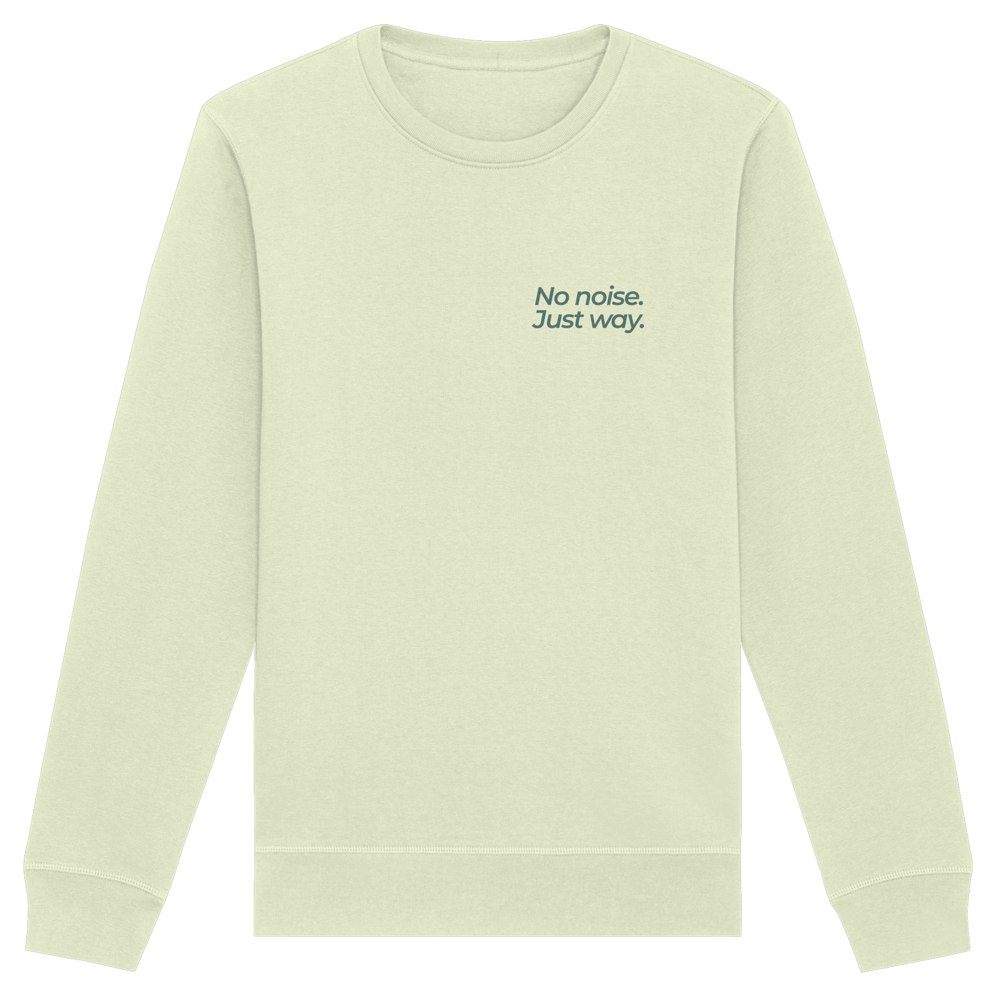 Waldweg - No noise. Just way. - Unisex Bio Basic Sweatshirt