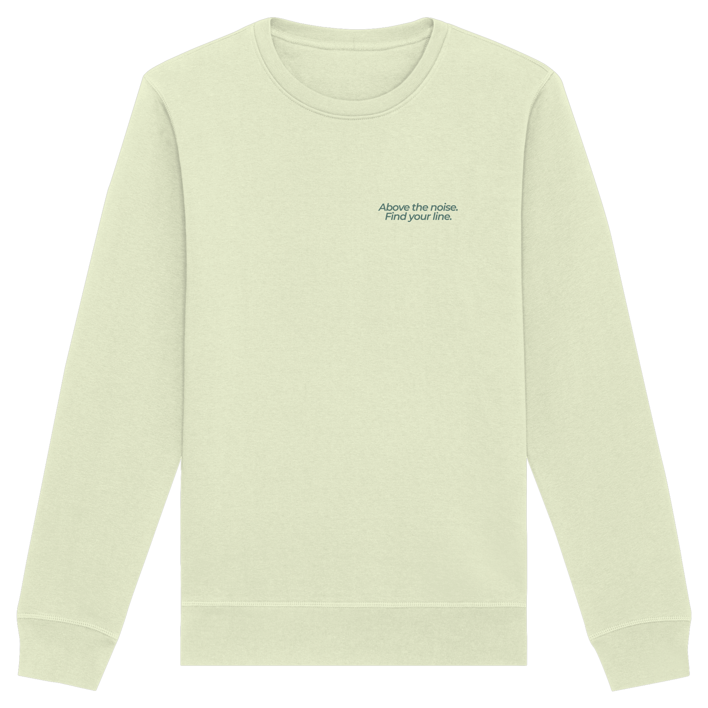 Berggipfel - Above the noise. Find jour line. - Unisex Bio Basic Sweatshirt