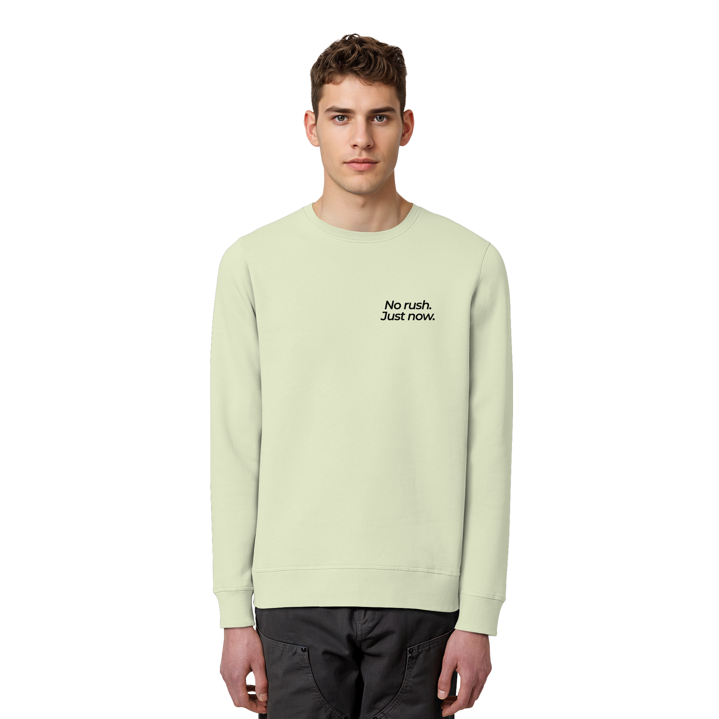 Grüne Wiese - No rush. Just now. - Unisex Bio Basic Sweatshirt