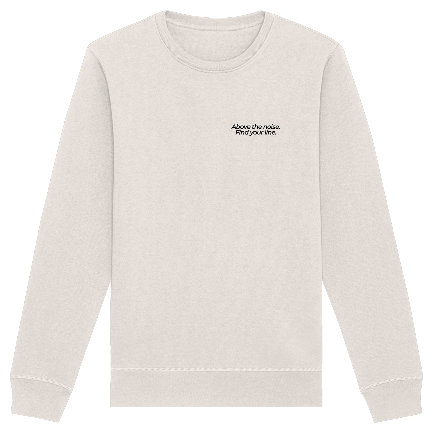 Berggipfel - Above the noise. Find jour line. - Unisex Bio Basic Sweatshirt