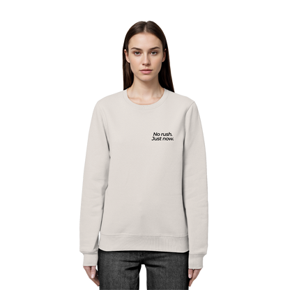 Grüne Wiese - No rush. Just now. - Unisex Bio Basic Sweatshirt