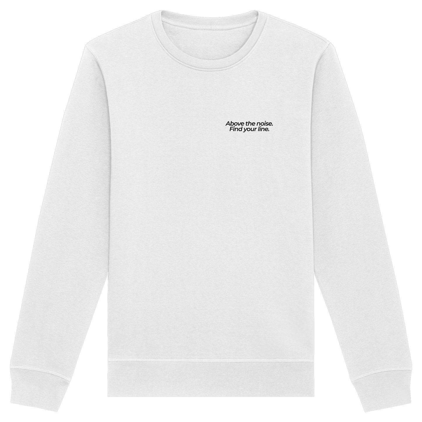 Berggipfel - Above the noise. Find jour line. - Unisex Bio Basic Sweatshirt