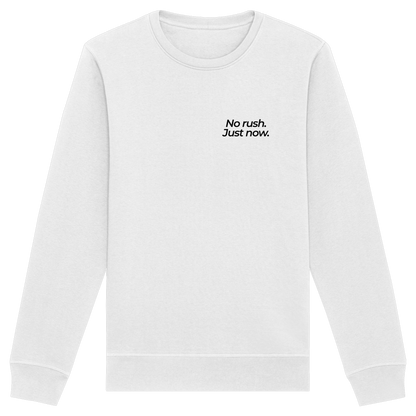 Grüne Wiese - No rush. Just now. - Unisex Bio Basic Sweatshirt