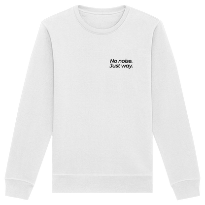 Waldweg - No noise. Just way. - Unisex Bio Basic Sweatshirt