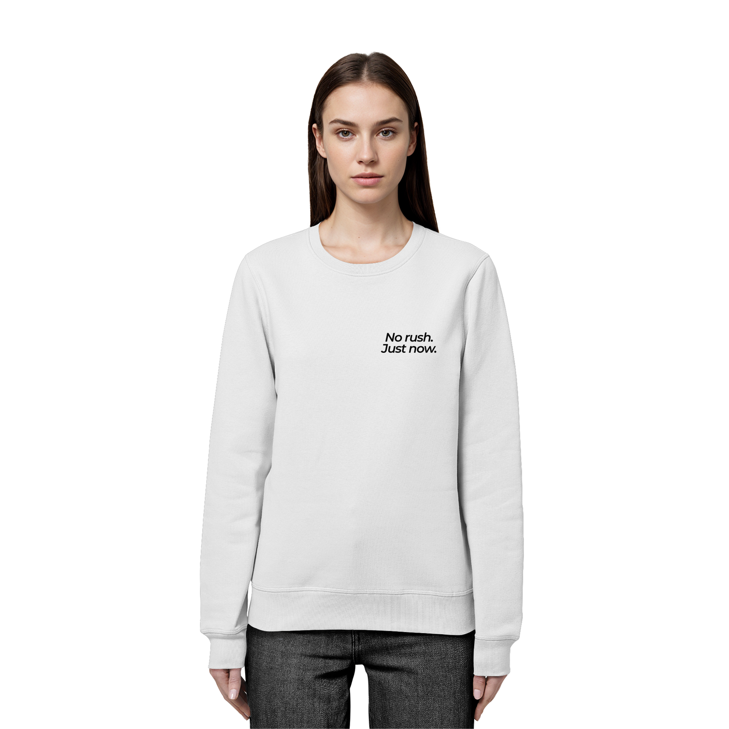 Grüne Wiese - No rush. Just now. - Unisex Bio Basic Sweatshirt