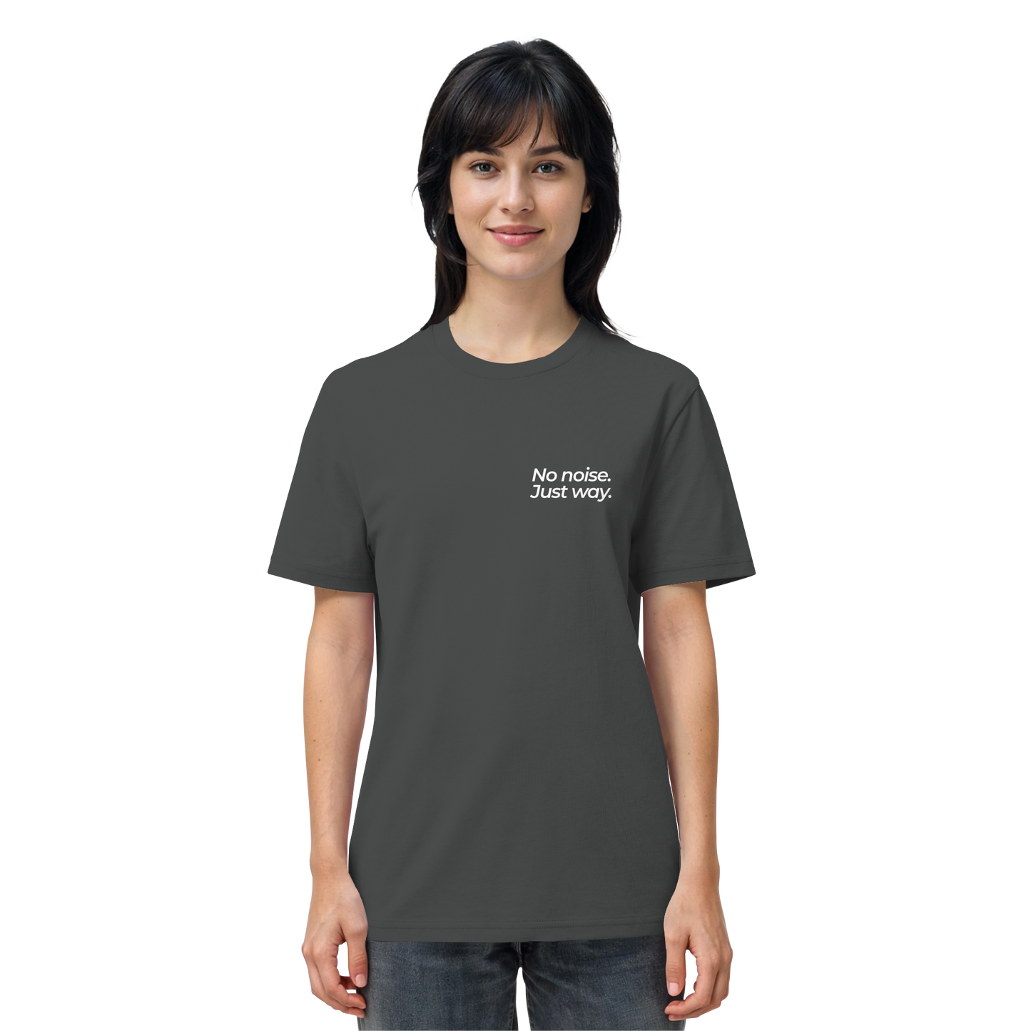 Waldweg - No noise. Just way. - Unisex Bio T-Shirt