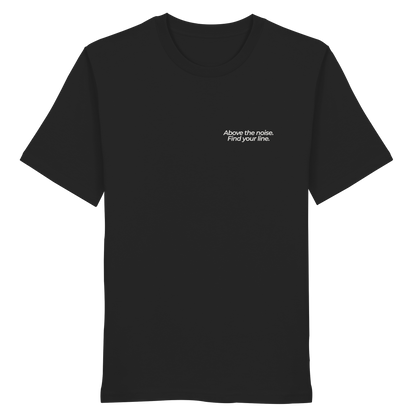 Berggipfel - Above the noise. Find jour line. - Unisex Bio T-Shirt