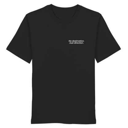 Weg durch die Dünen - No destination. Just direction. - Unisex Bio T-Shirt