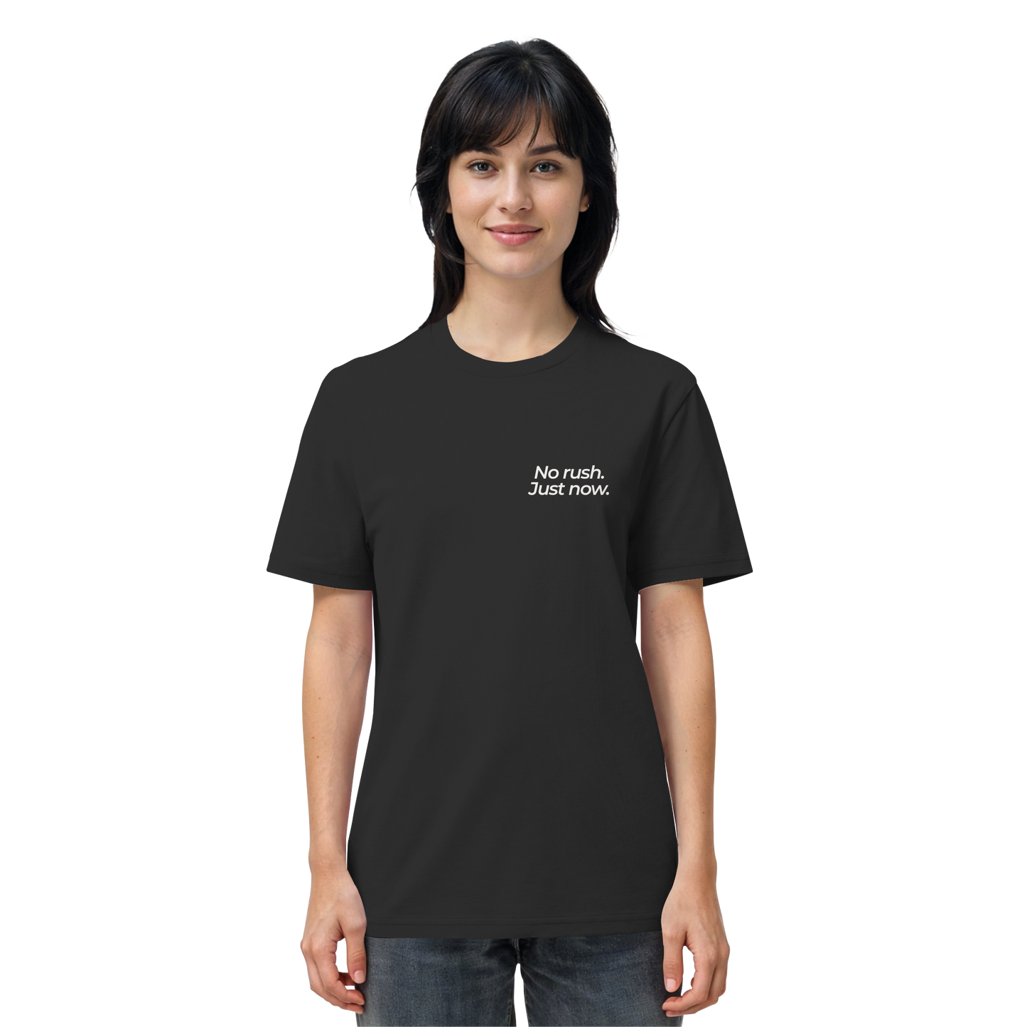 Grüne Wiese - No rush. Just now. - Unisex Bio T-Shirt