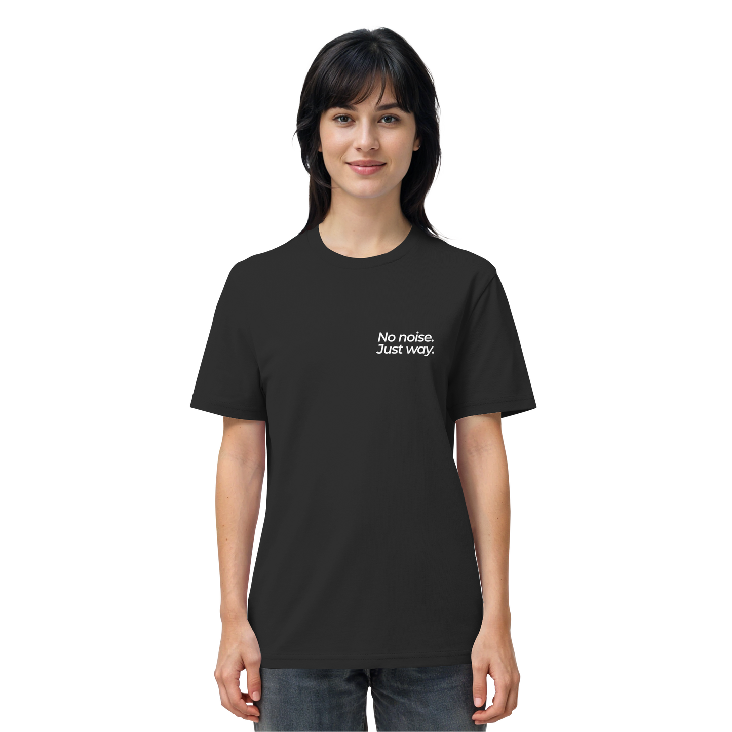 Waldweg - No noise. Just way. - Unisex Bio T-Shirt