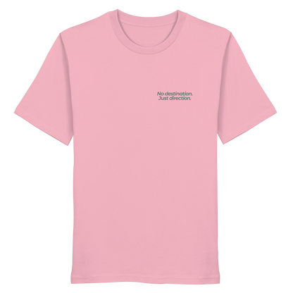 Weg durch die Dünen - No destination. Just direction. - Unisex Bio T-Shirt