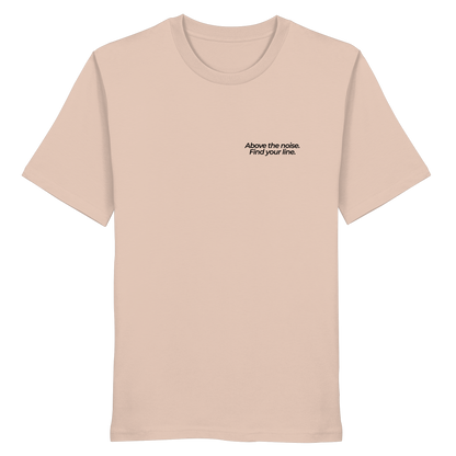 Berggipfel - Above the noise. Find jour line. - Unisex Bio T-Shirt