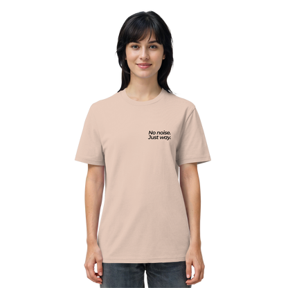 Waldweg - No noise. Just way. - Unisex Bio T-Shirt
