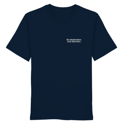 Weg durch die Dünen - No destination. Just direction. - Unisex Bio T-Shirt