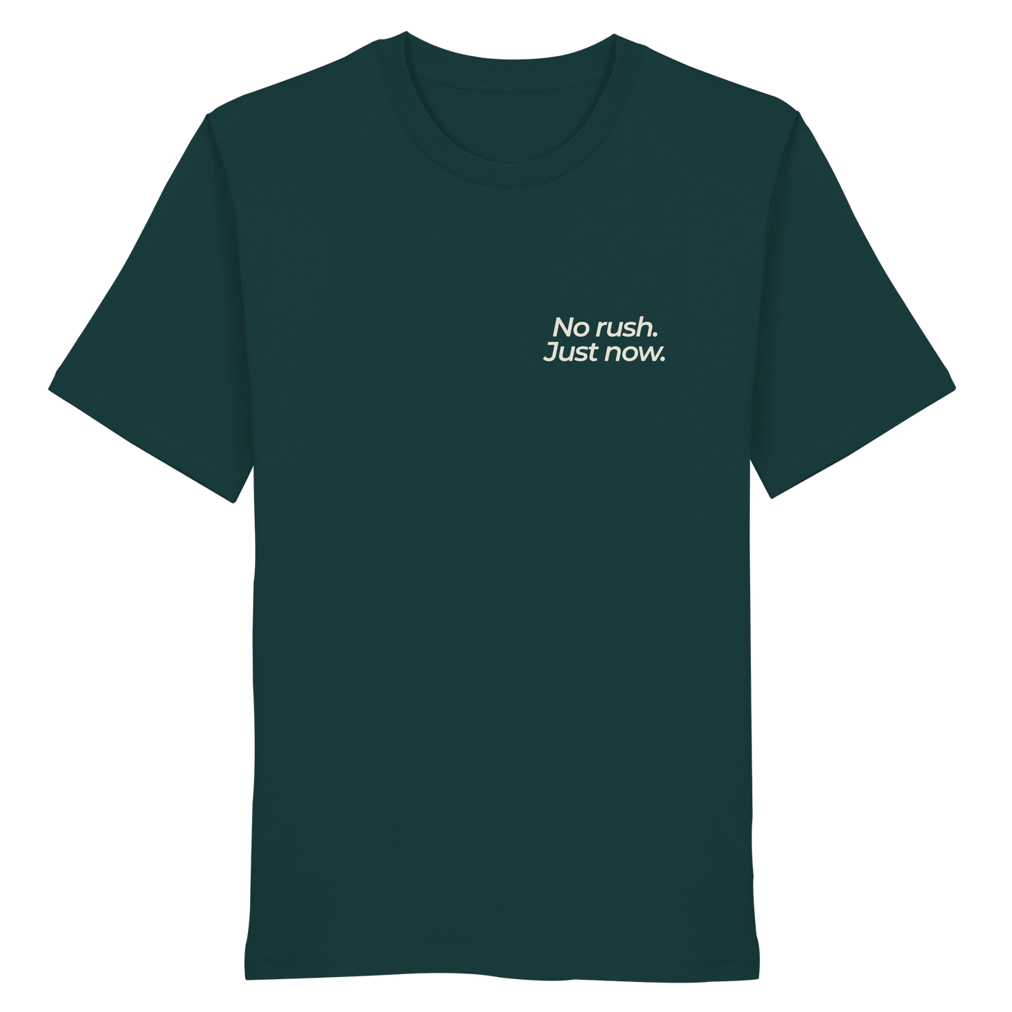 Grüne Wiese - No rush. Just now. - Unisex Bio T-Shirt