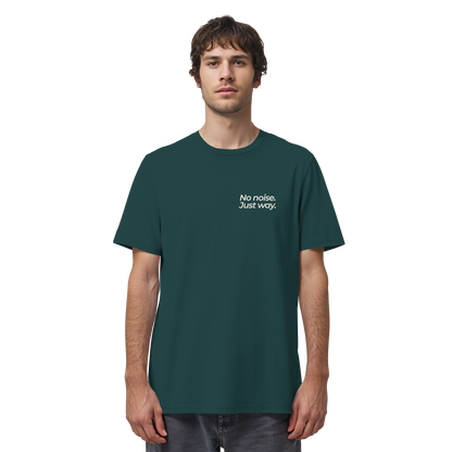 Waldweg - No noise. Just way. - Unisex Bio T-Shirt