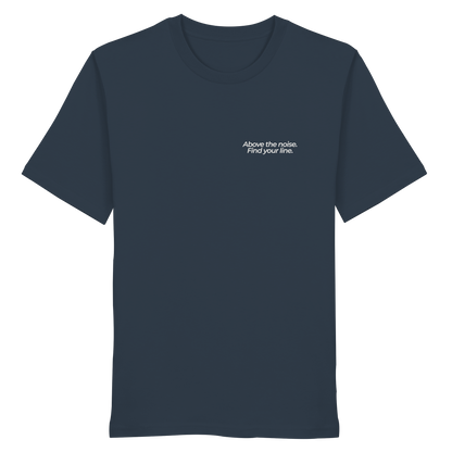 Berggipfel - Above the noise. Find jour line. - Unisex Bio T-Shirt