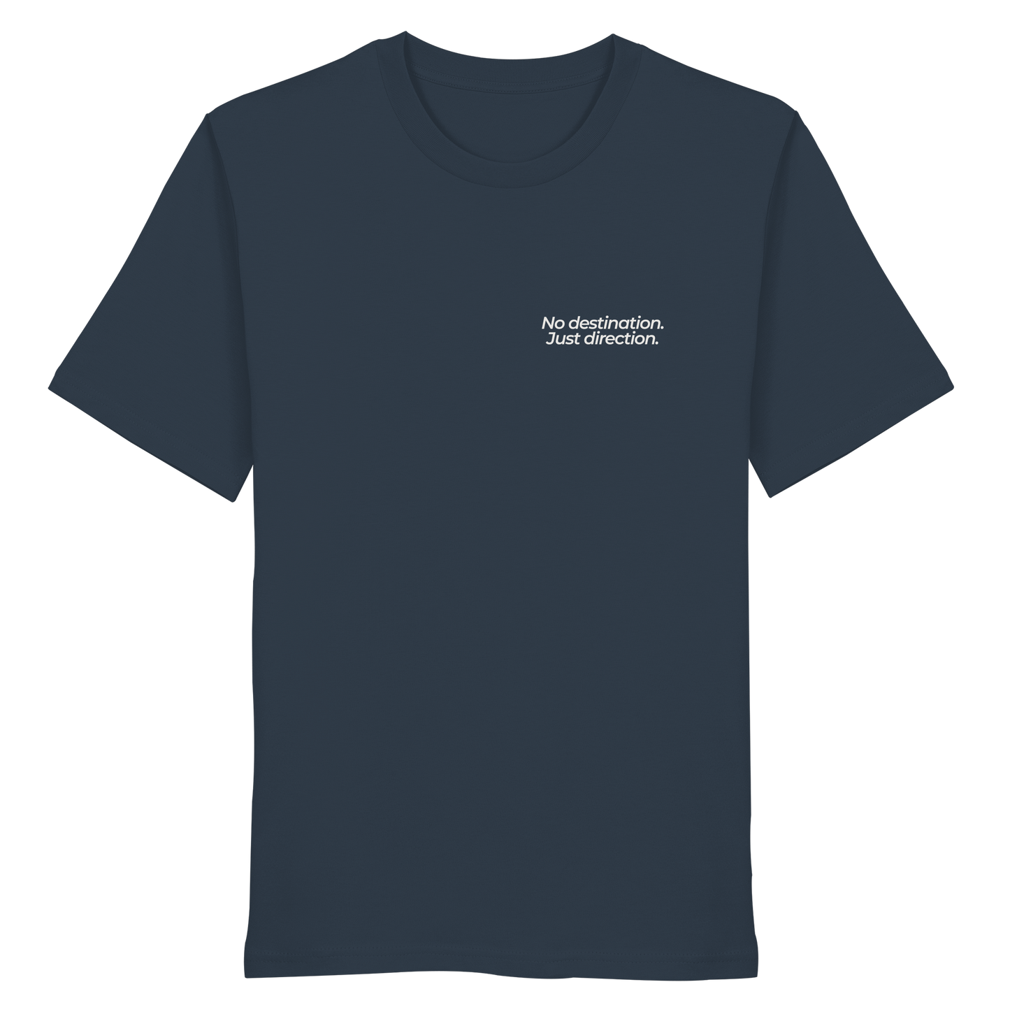 Weg durch die Dünen - No destination. Just direction. - Unisex Bio T-Shirt