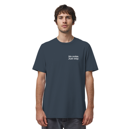Waldweg - No noise. Just way. - Unisex Bio T-Shirt