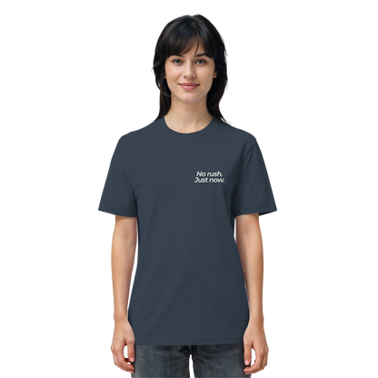 Grüne Wiese - No rush. Just now. - Unisex Bio T-Shirt