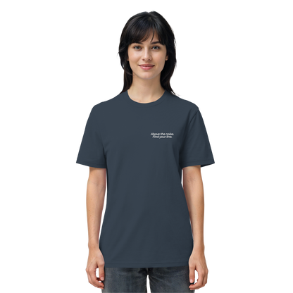 Berggipfel - Above the noise. Find jour line. - Unisex Bio T-Shirt