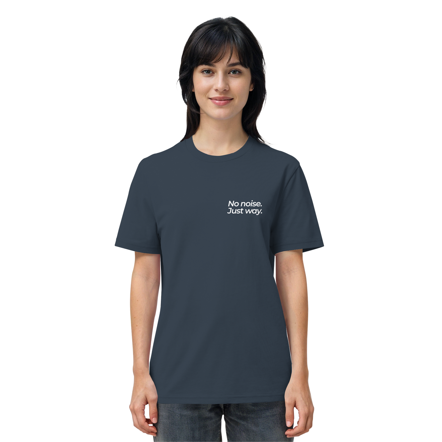 Waldweg - No noise. Just way. - Unisex Bio T-Shirt