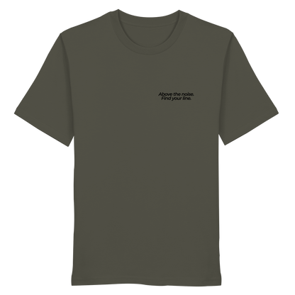 Berggipfel - Above the noise. Find jour line. - Unisex Bio T-Shirt