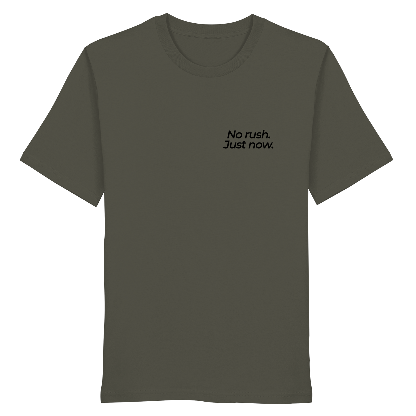 Grüne Wiese - No rush. Just now. - Unisex Bio T-Shirt