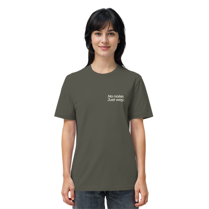 Waldweg - No noise. Just way. - Unisex Bio T-Shirt