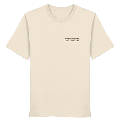 Weg durch die Dünen - No destination. Just direction. - Unisex Bio T-Shirt