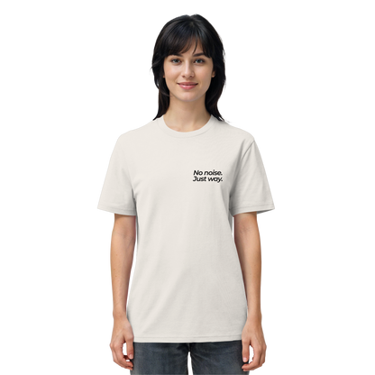 Waldweg - No noise. Just way. - Unisex Bio T-Shirt
