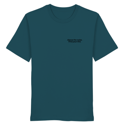 Berggipfel - Above the noise. Find jour line. - Unisex Bio T-Shirt