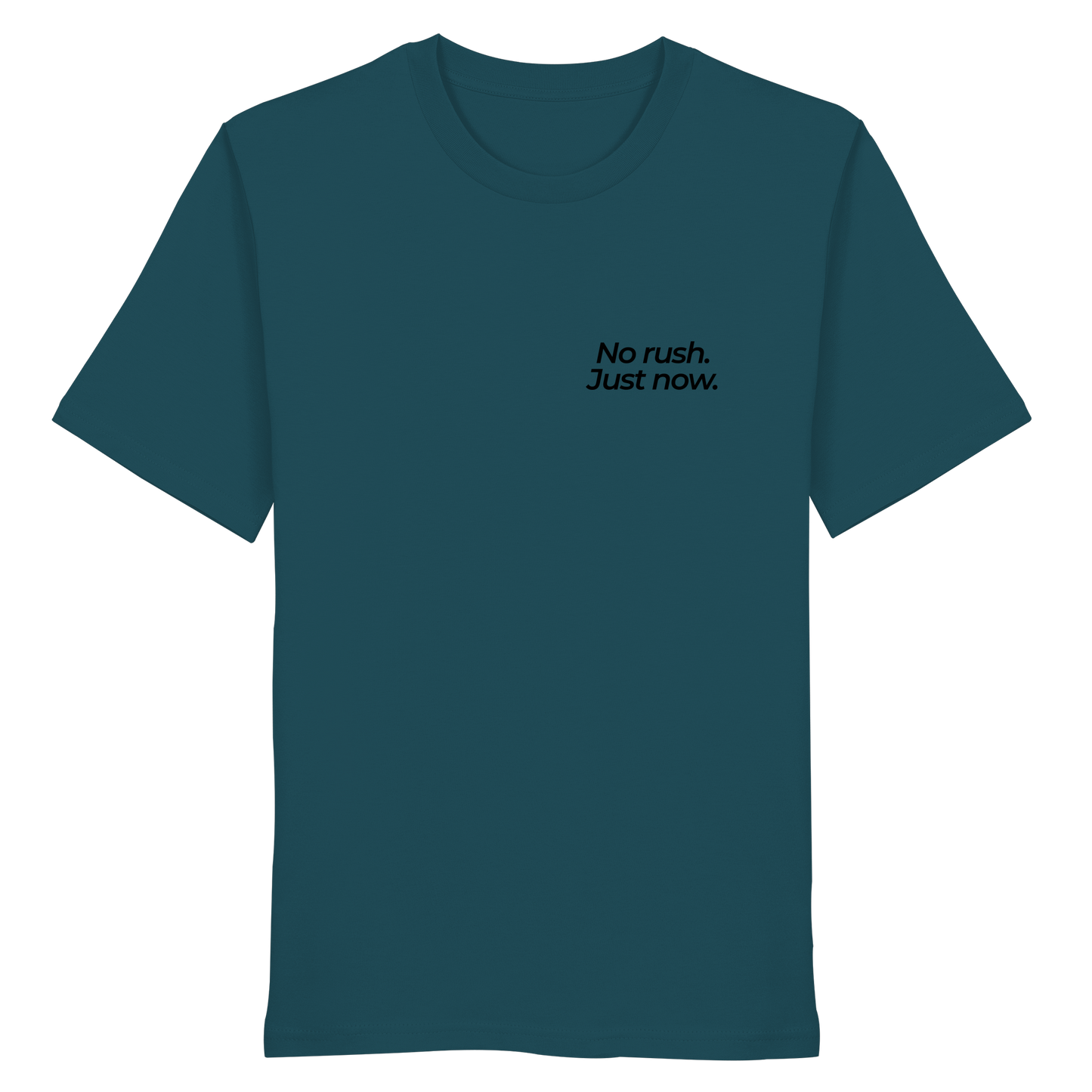 Grüne Wiese - No rush. Just now. - Unisex Bio T-Shirt
