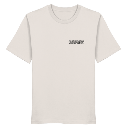 Weg durch die Dünen - No destination. Just direction. - Unisex Bio T-Shirt
